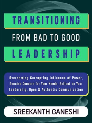 cover image of Transitioning From Bad to Good Leadership